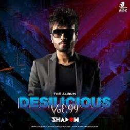 Deep Jandu x Bohemia - Arey Pagol Hoye Jabo Ami x Ghaltana - DJ Shadow Dubai x Flipsyd Mashup